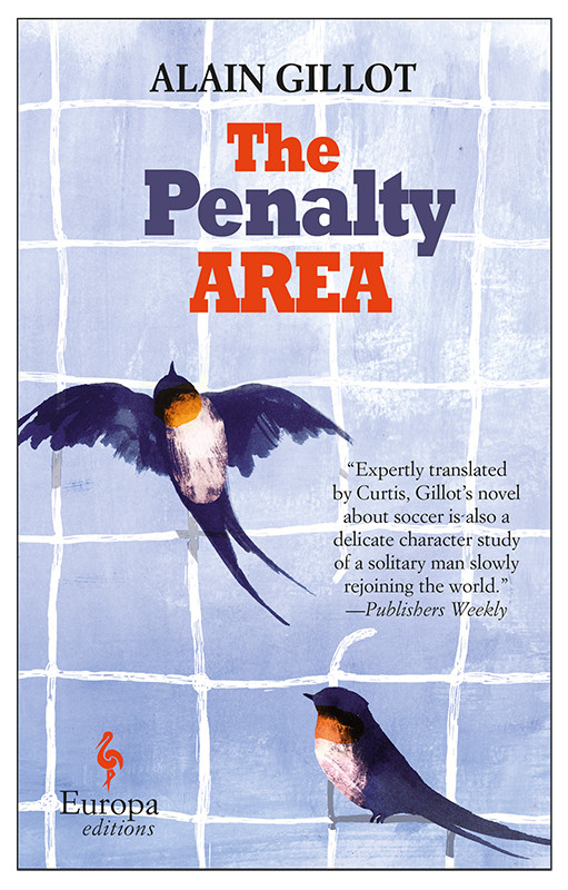 The Penalty Area Gillot Alain