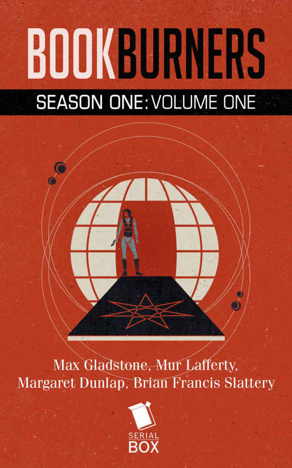 Season One Volume One Bookburners S01e018 Gladstone Max Lafferty Mur Slattery Brian Francis Dunlap Margaret