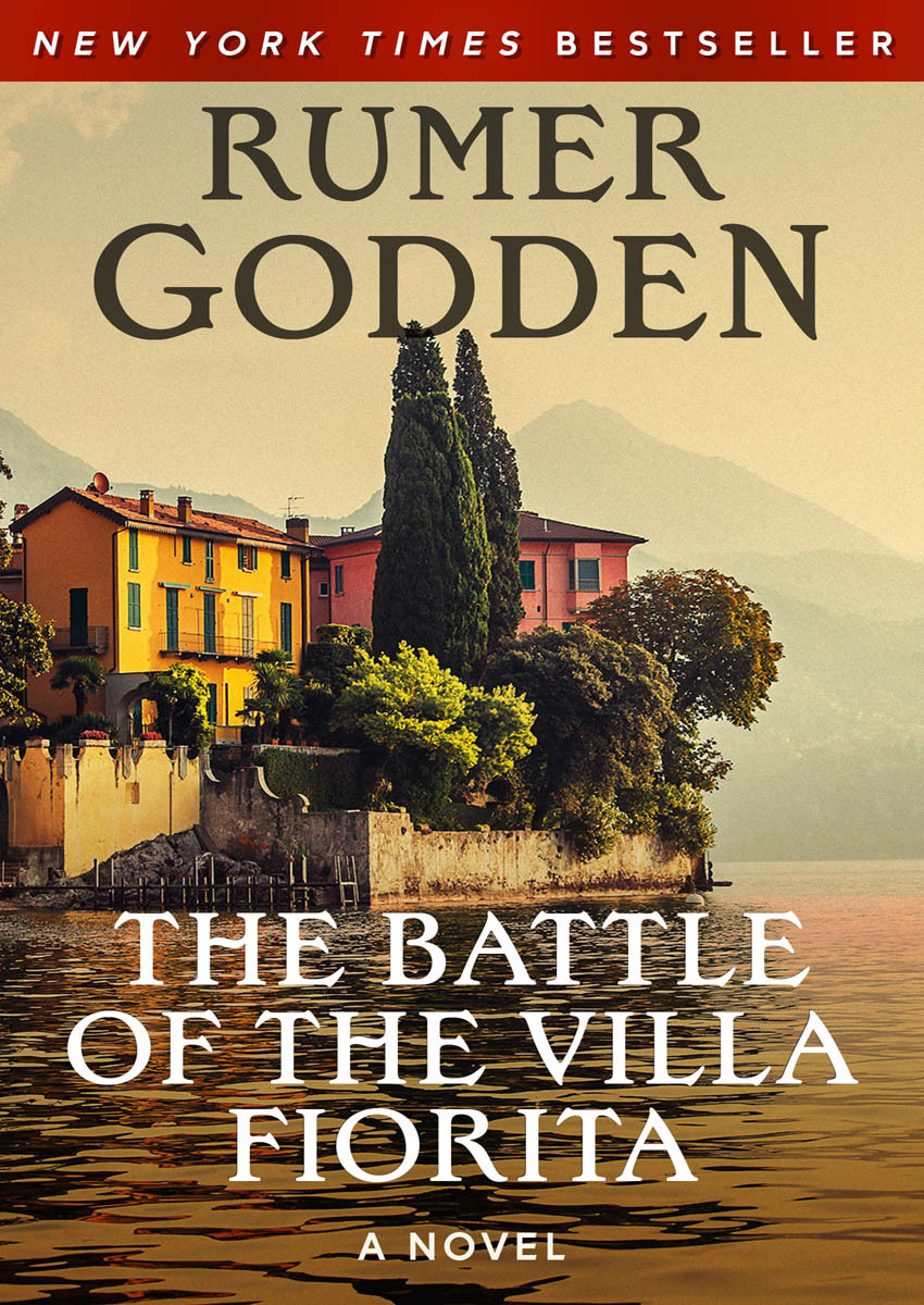 The Battle Of The Villa Fiorita Godden Rumer