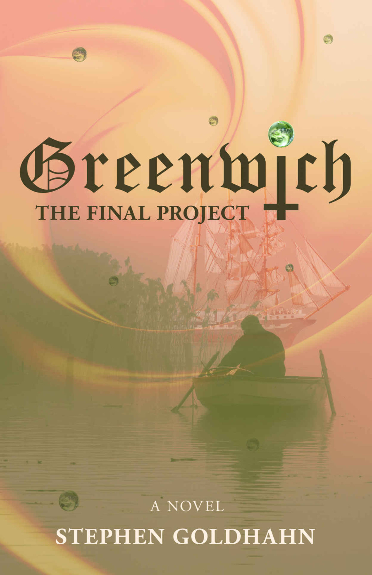 Greenwich The Final Project Goldhahn Stephen