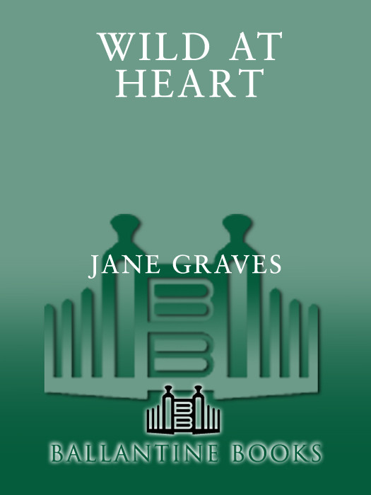 Wild At Heart Graves Jane