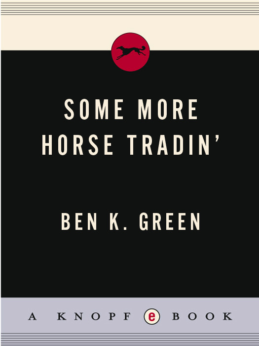 Some More Horse Tradin Green Ben K