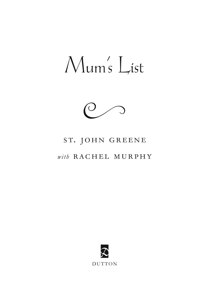 Mums List A Mothers Life Lessons To The Husband And Sons She Left Behind Greene