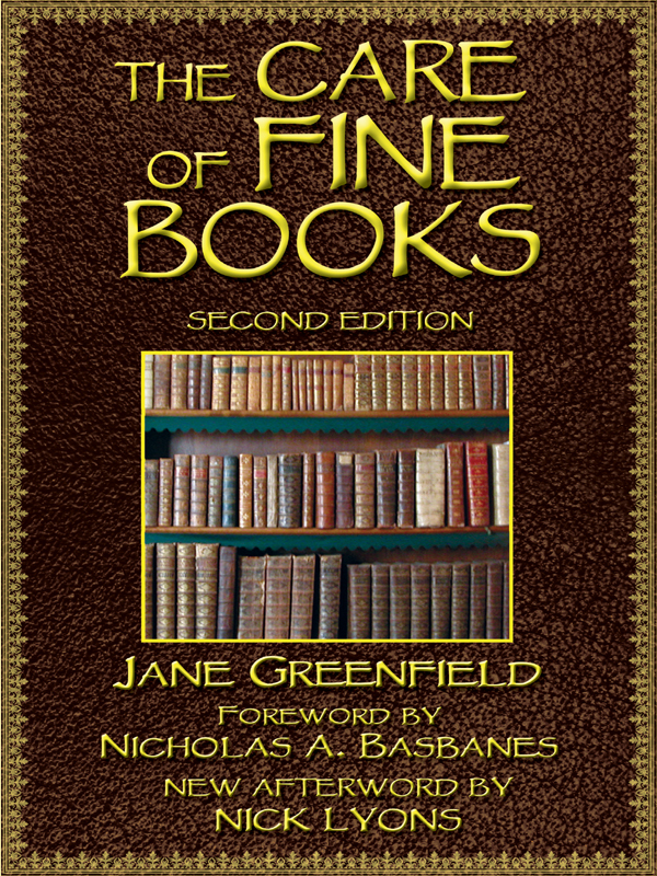 The Care Of Fine Books Jane Greenfield