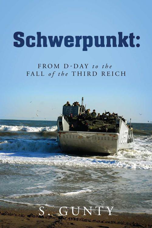 Schwerpunkt From Dday To The Fall Of The Third Reich Gunty S