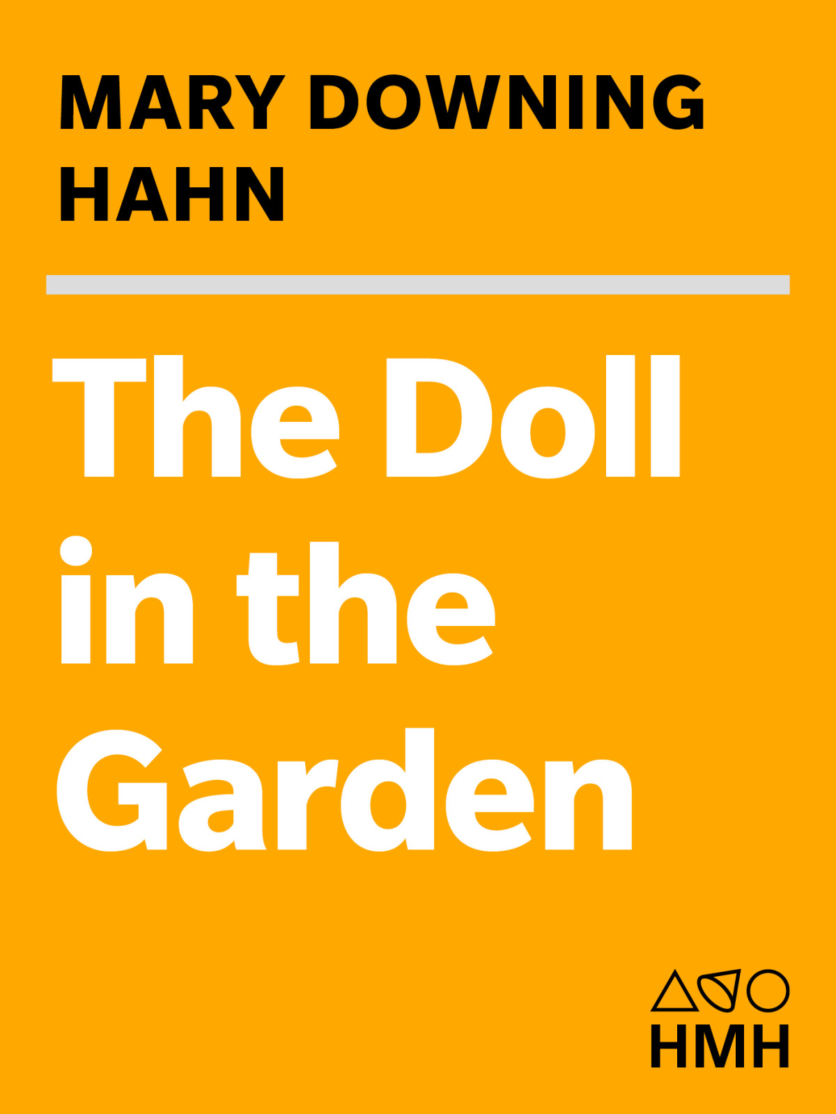 The Doll In The Garden A Ghost Story Hahn Mary Downing