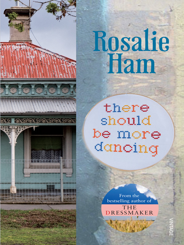 There Should Be More Dancing Rosalie Ham