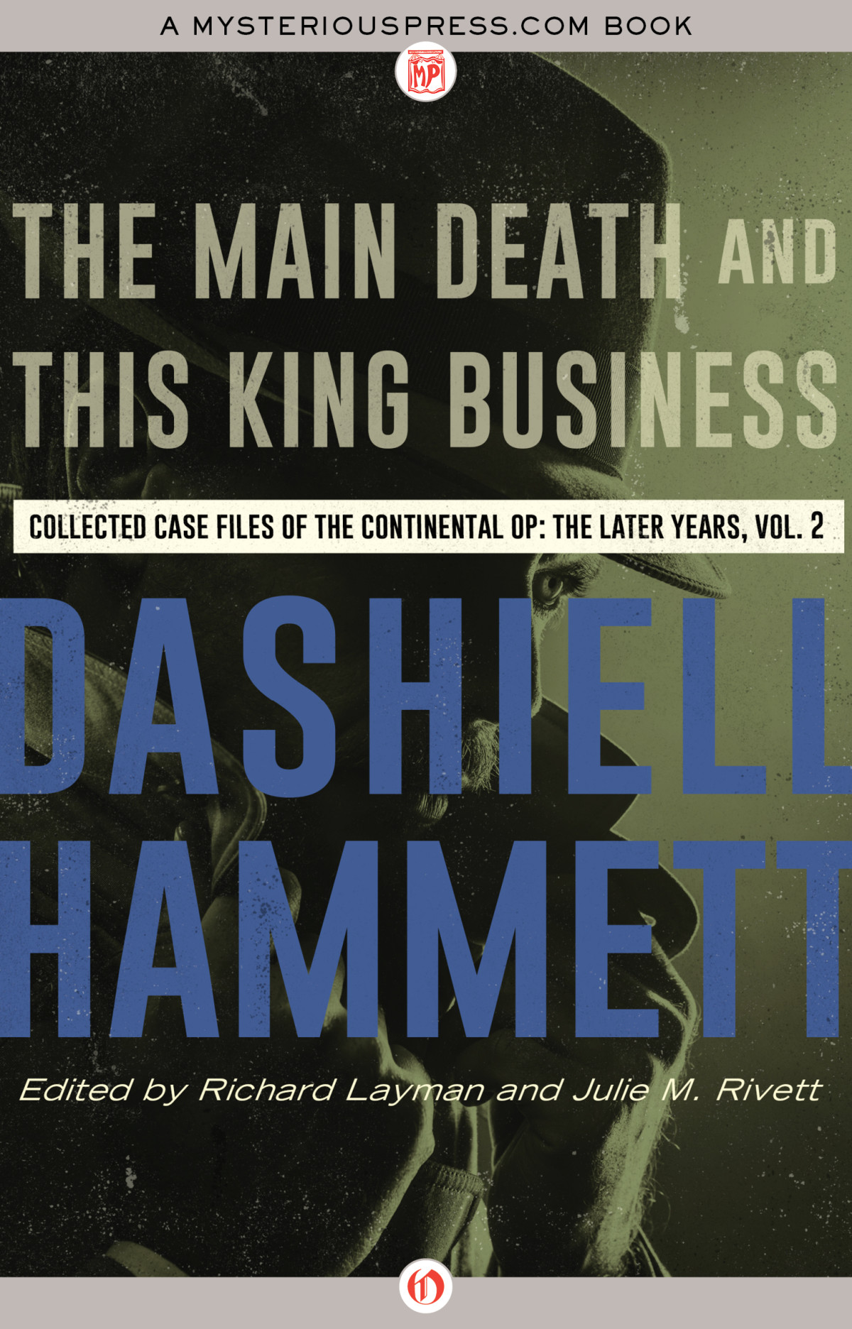 C0mplete Continental Op 7 The Later Years 2 The Main Death And This King Business Dashiell Hammett