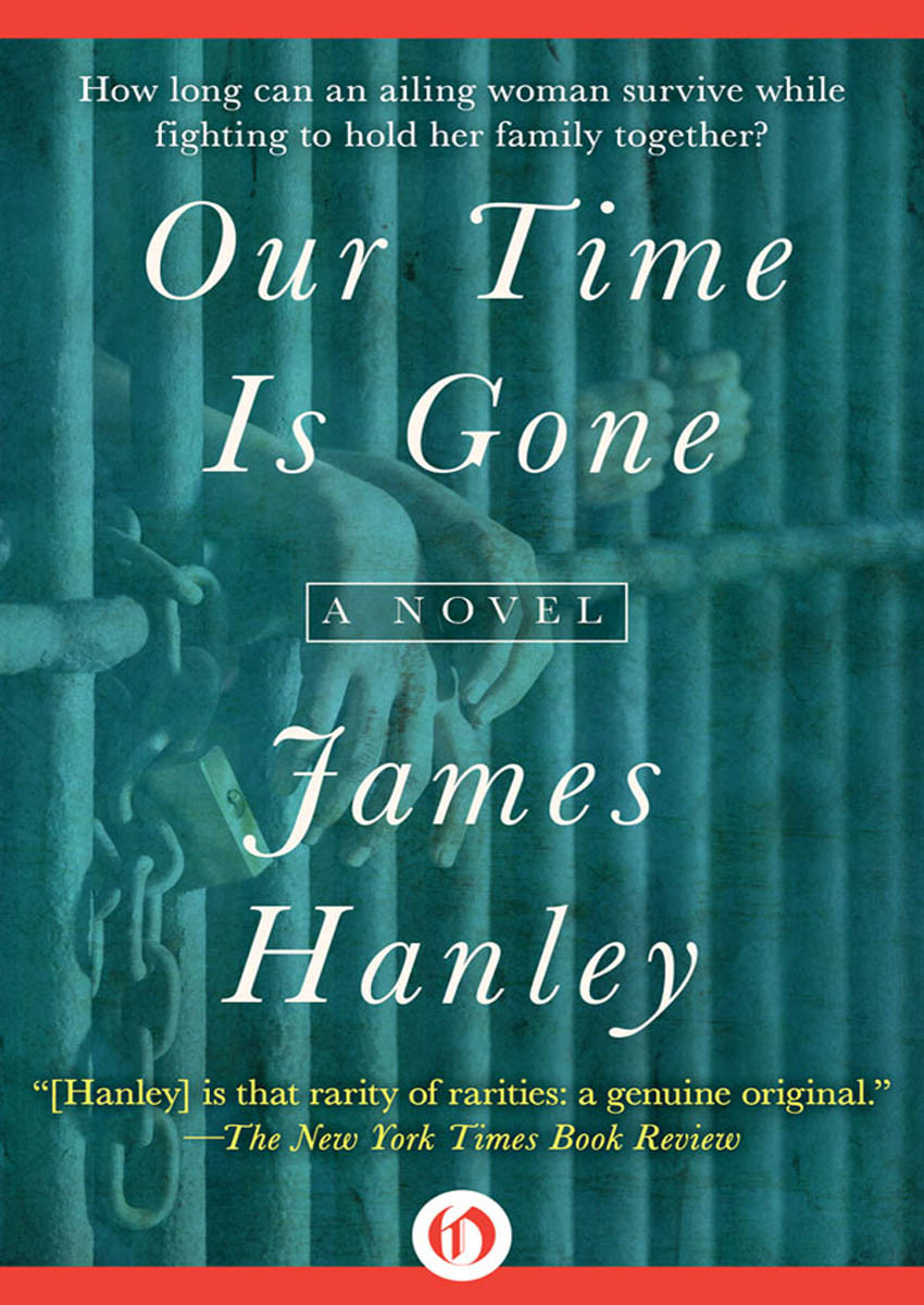 Our Time Is Gone Hanley James