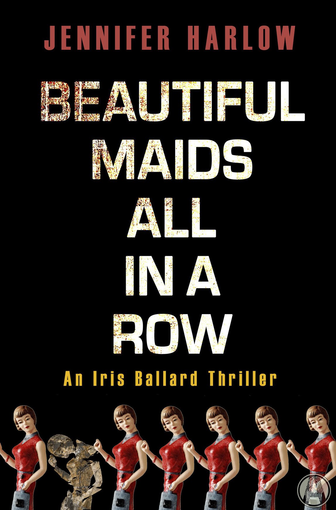 Beautiful Maids All In A Row Harlow Jennifer
