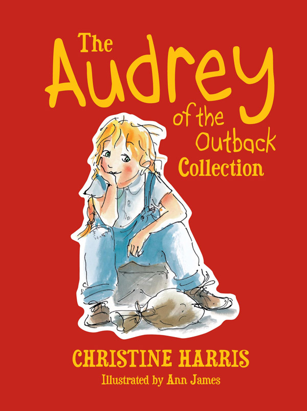 Audrey Of The Outback Audrey Goes To Town Audreys Big Secret Harris Christine