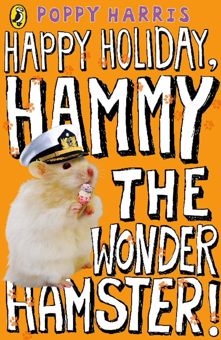 Happy Holiday Hammy The Wonder Hamster Harris Poppy