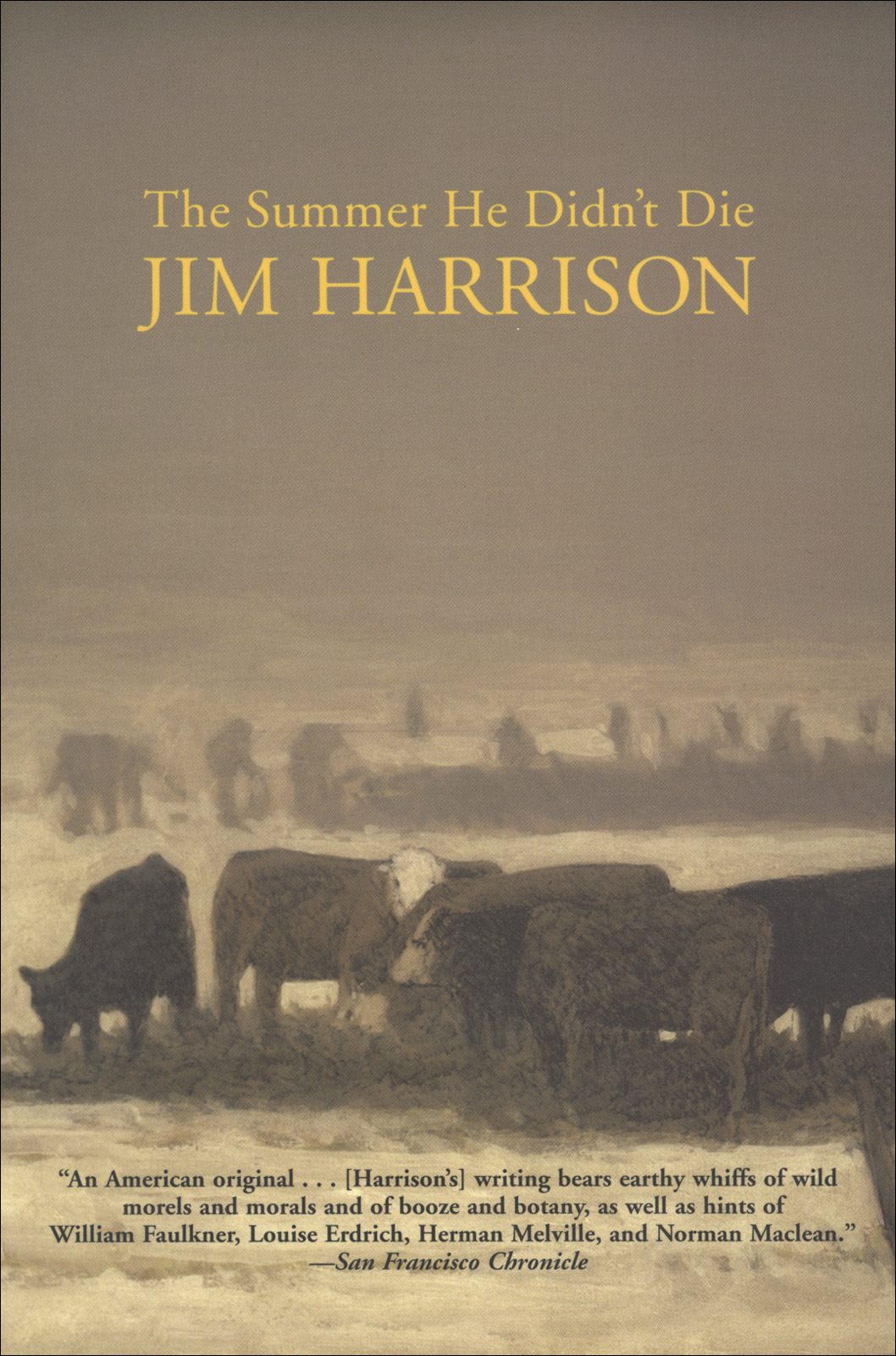 The Summer He Didnt Die Jim Harrison