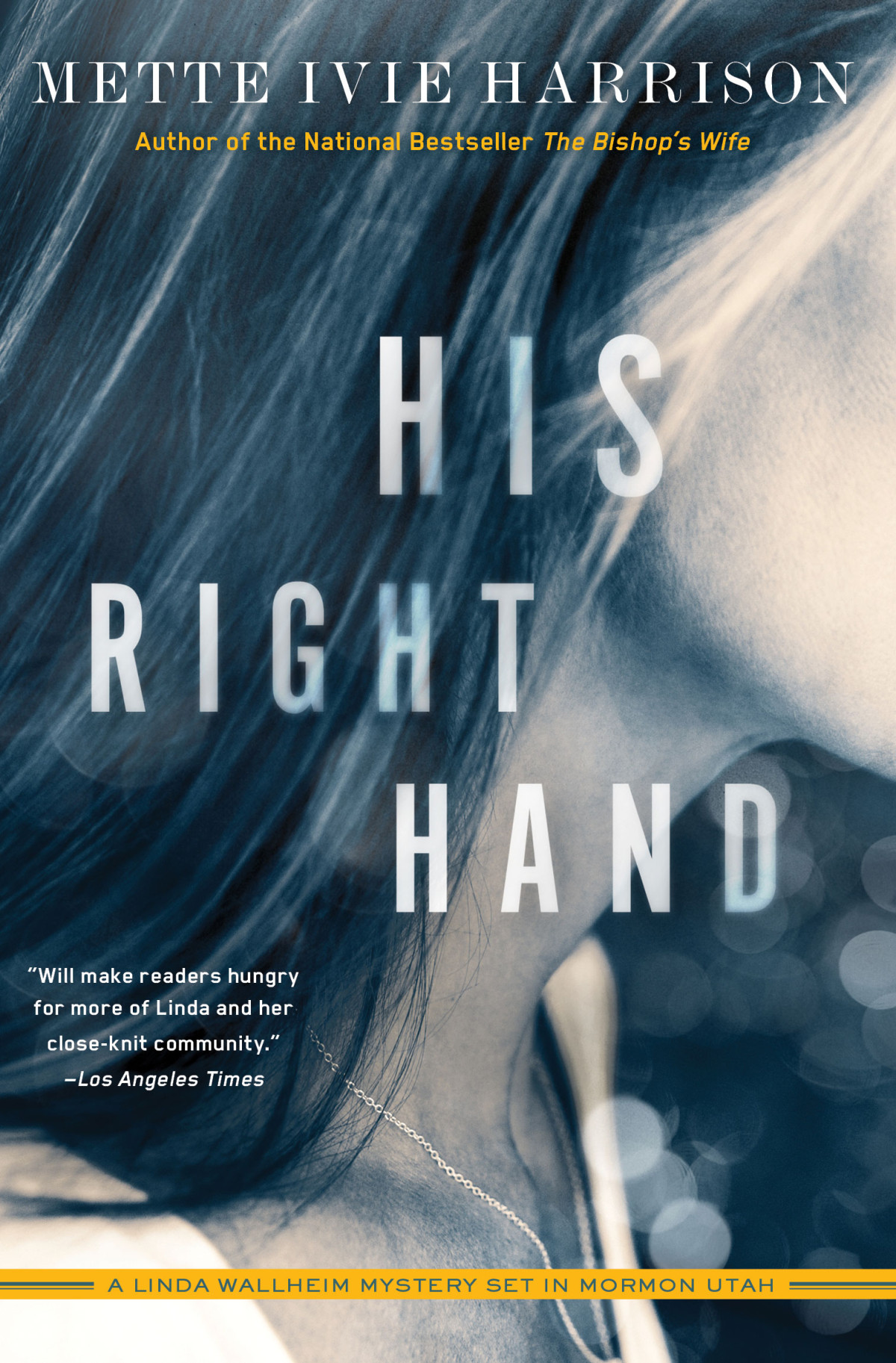His Right Hand Harrison Mette Ivie