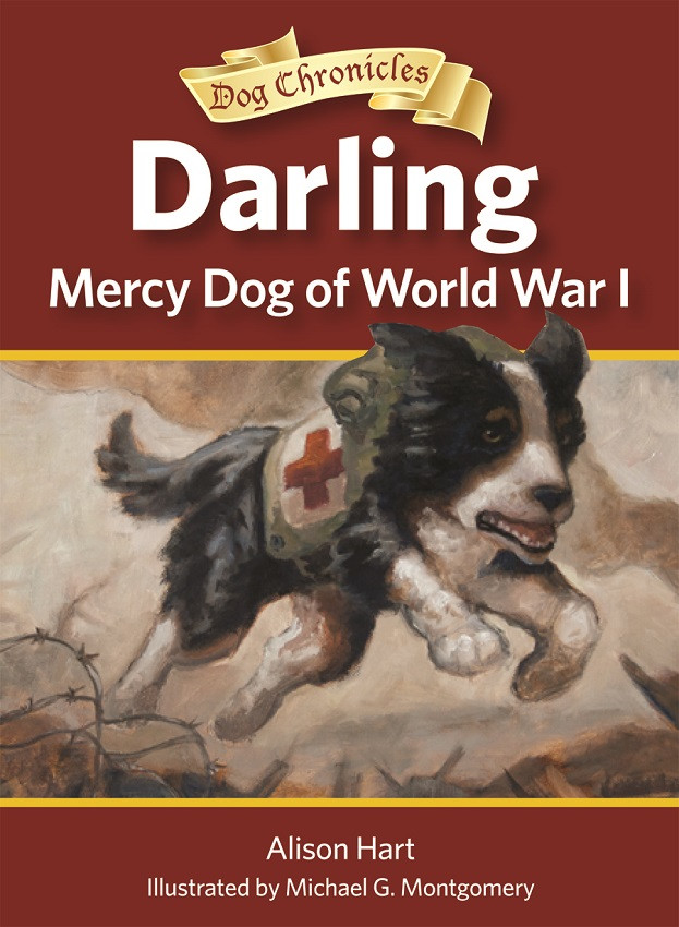 Darling Mercy Dog Of World War I Hart Alison Montgomery Michael G