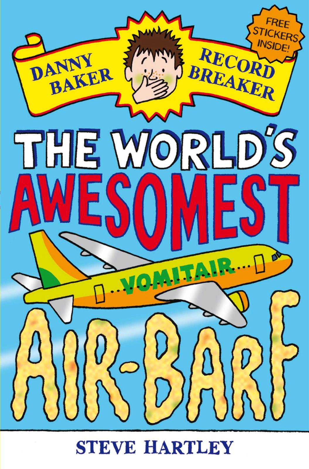 The Worlds Awesomest Airbarf Hartley Steve