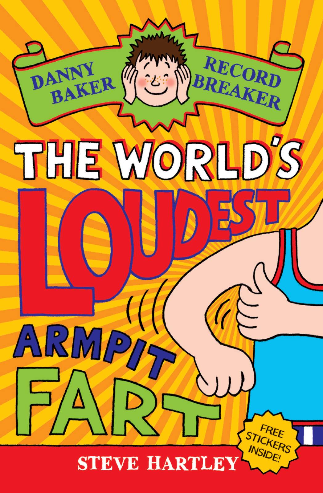 The Worlds Loudest Armpit Fart Hartley Steve