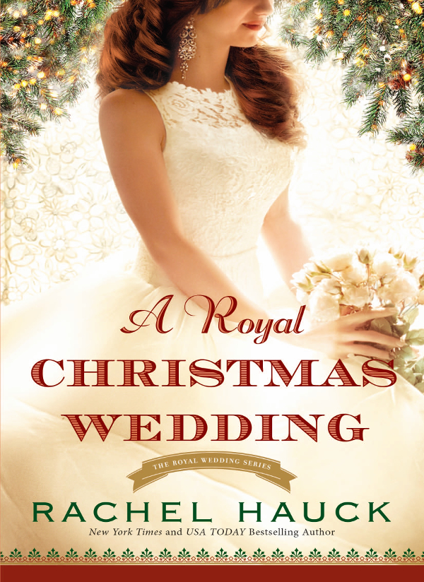 A Royal Christmas Wedding Hauck Rachel
