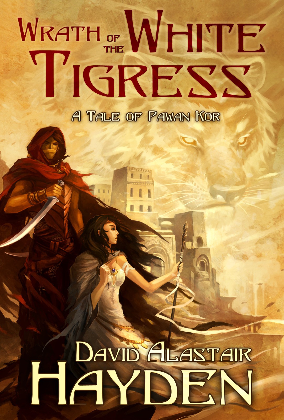 Wrath Of The White Tigress Hayden David Alastair