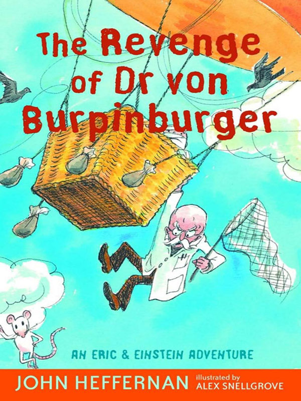 The Revenge Of Dr Von Burpinburger Heffernan John