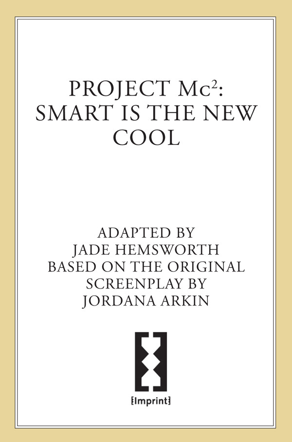 Project Mc2 Smart Is The New Cool Hemsworth Jade