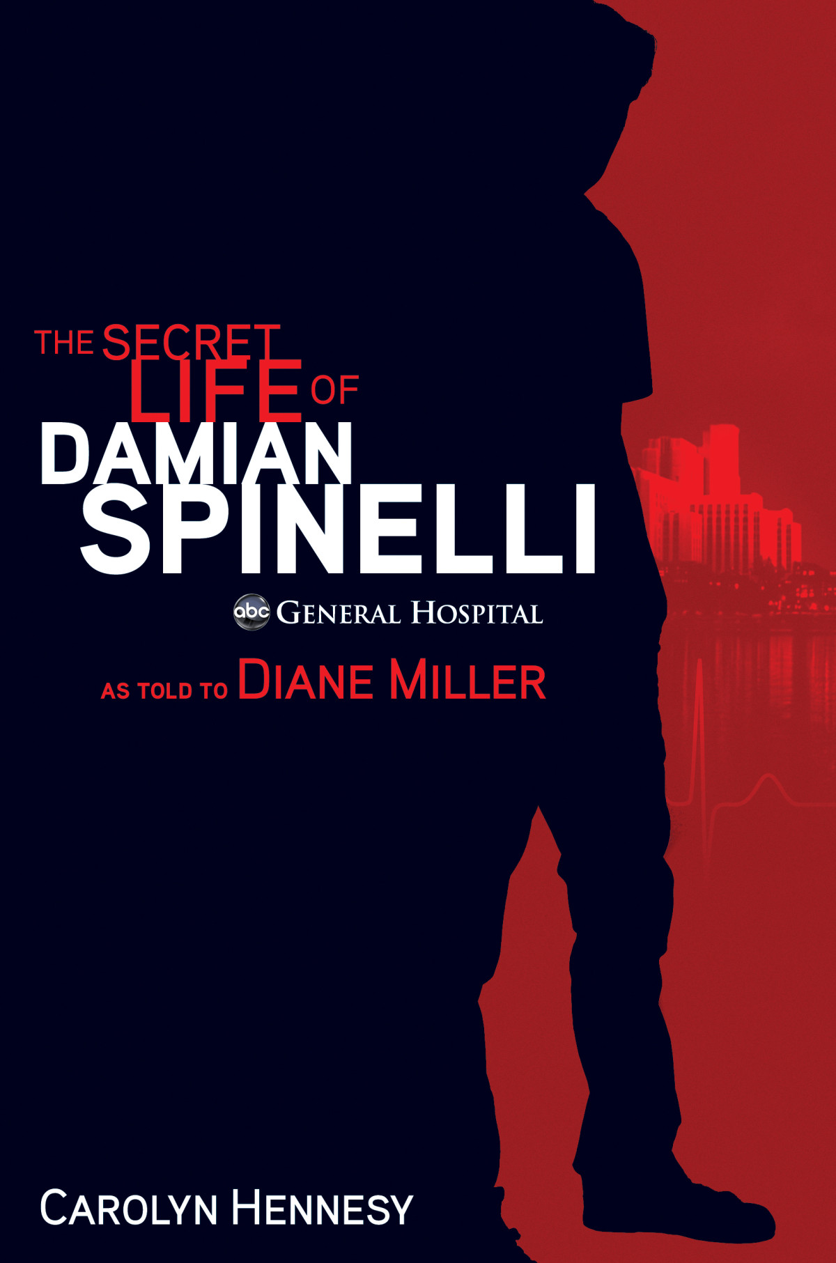 The Secret Life Of Damian Spinelli As Told To Diane Miller Hennesy Carolyn