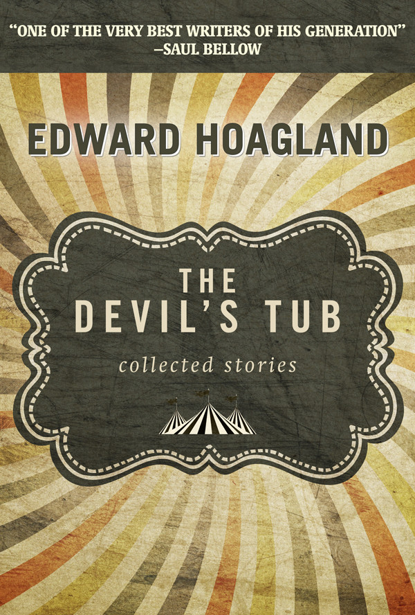 The Devils Tub Collected Stories Hoagland Edward