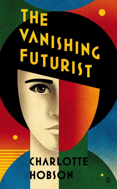 The Vanishing Futurist Hobson Charlotte
