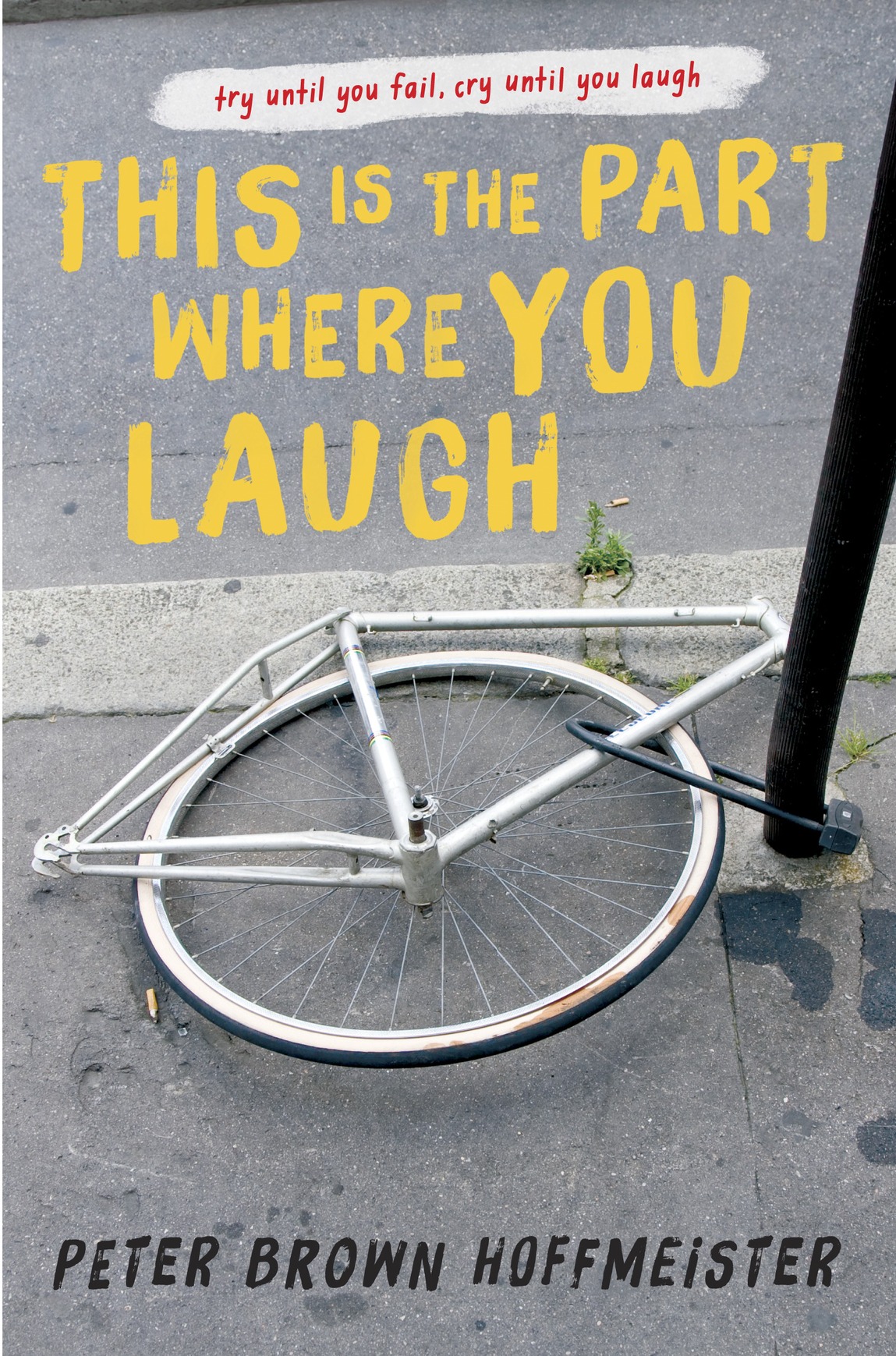 This Is The Part Where You Laugh Hoffmeister Peter Brown