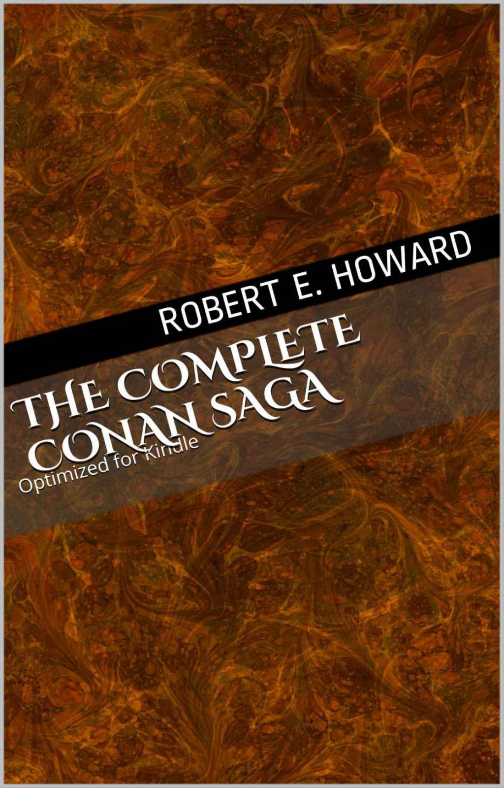 The Complete Conan Saga Omnibus 118 Howard Robert E