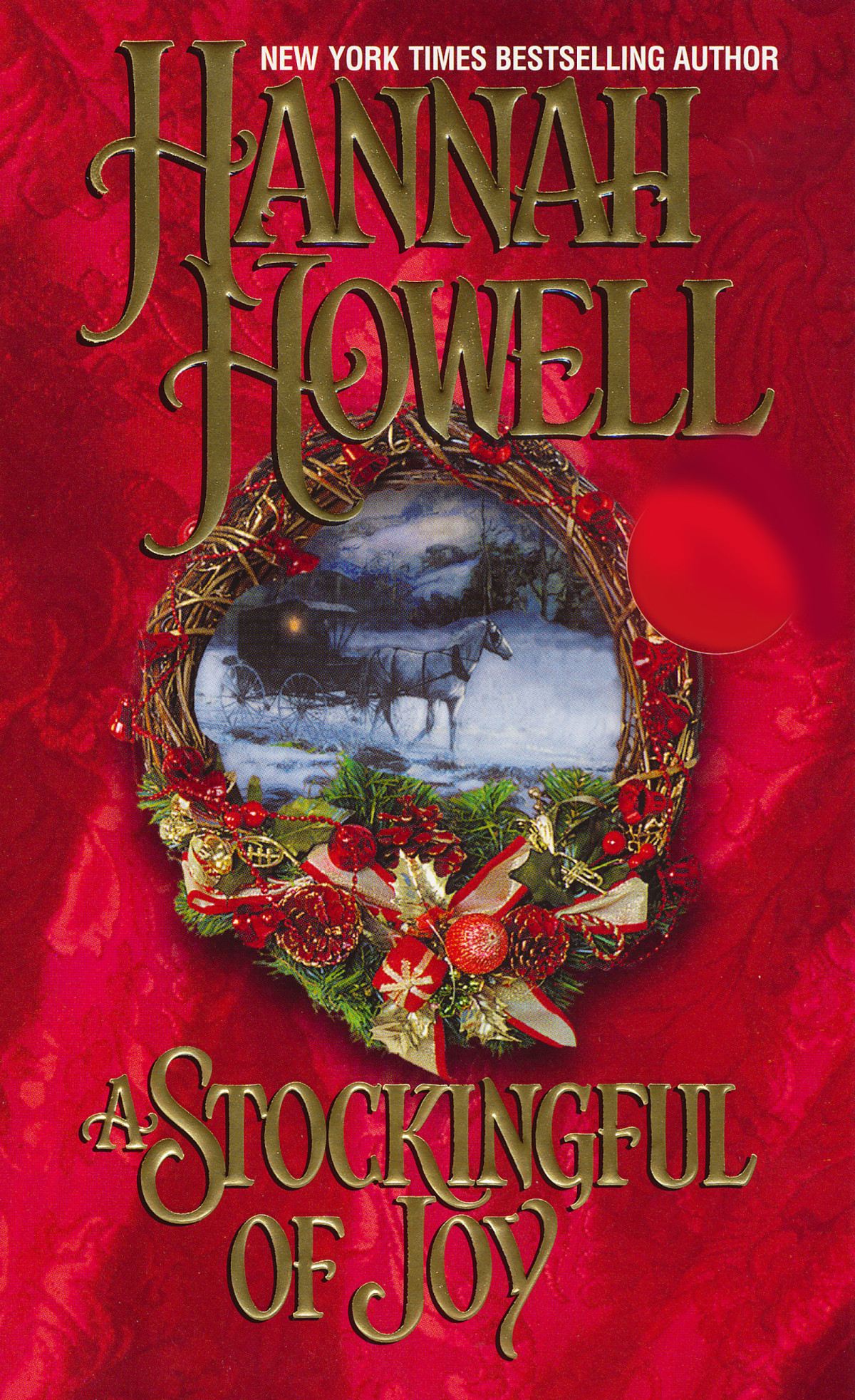 A Stockingful Of Joy Howell Hannah