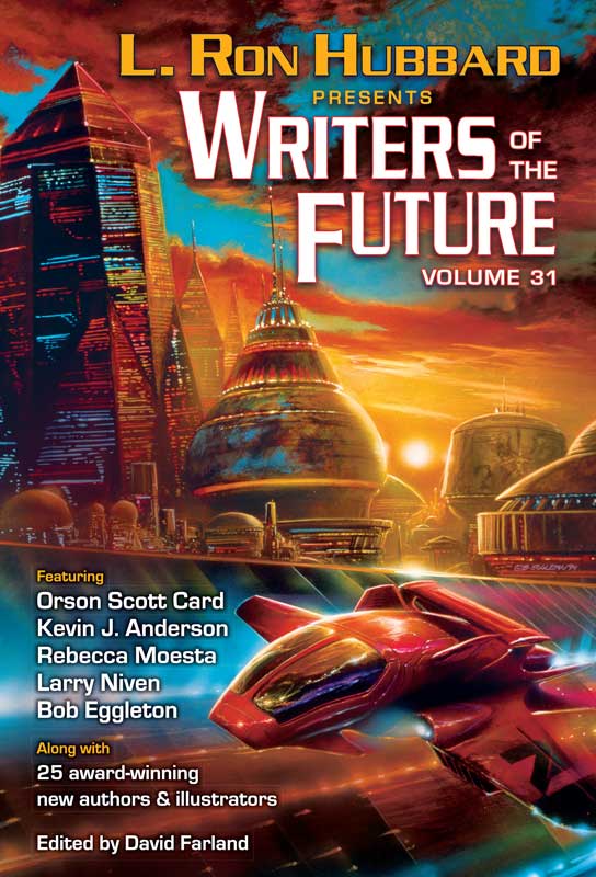 Writers Of The Future Volume 31 Hubbard Ron L Farland David