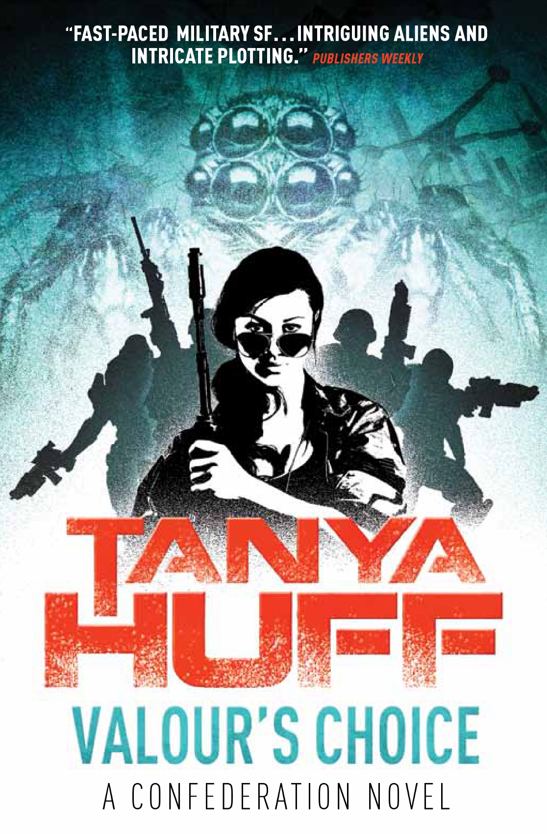 Valours Choice A Confederation Novel Tanya Huff