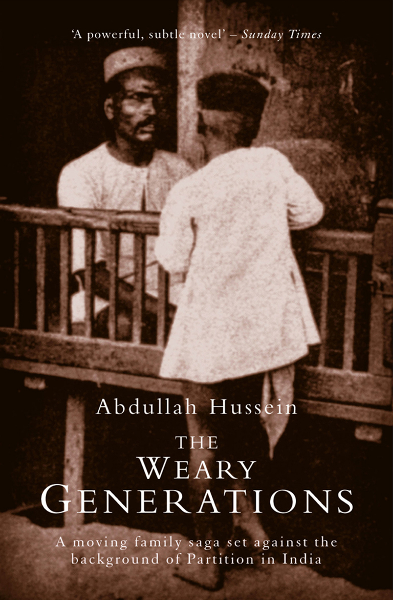 The Weary Generations Hussein Abdullah