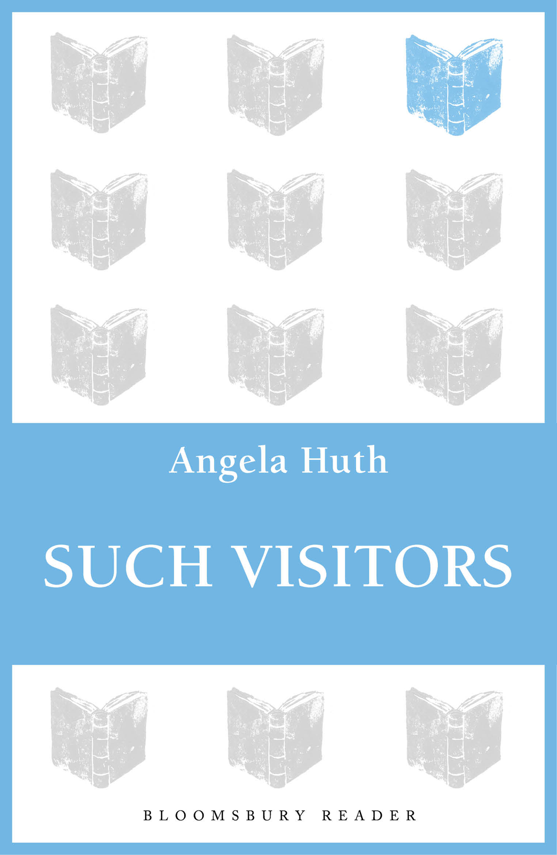 Such Visitors Huth Angela