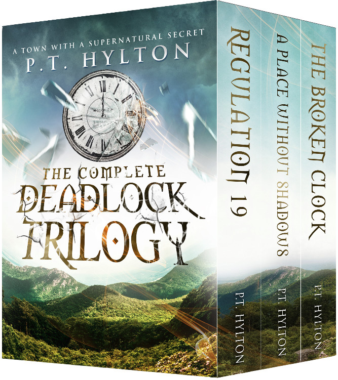 The Deadlock Trilogy Box Set Regulation 19 A Place Without Shadows The Broken Clock Hylton