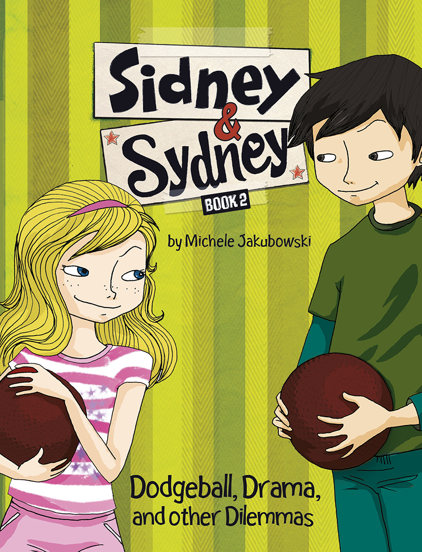 Dodgeball Drama And Other Dilemmas Jakubowski Michele