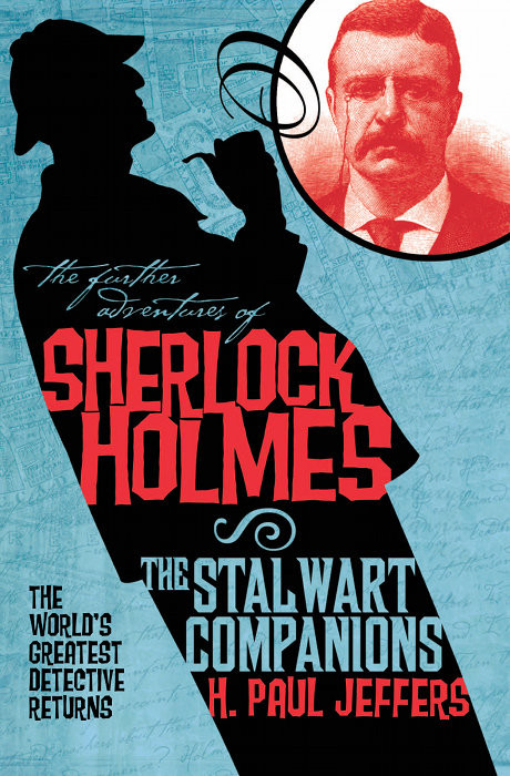 The Further Adventures Of Sherlock Holmes The Stalwart Companions Jeffers