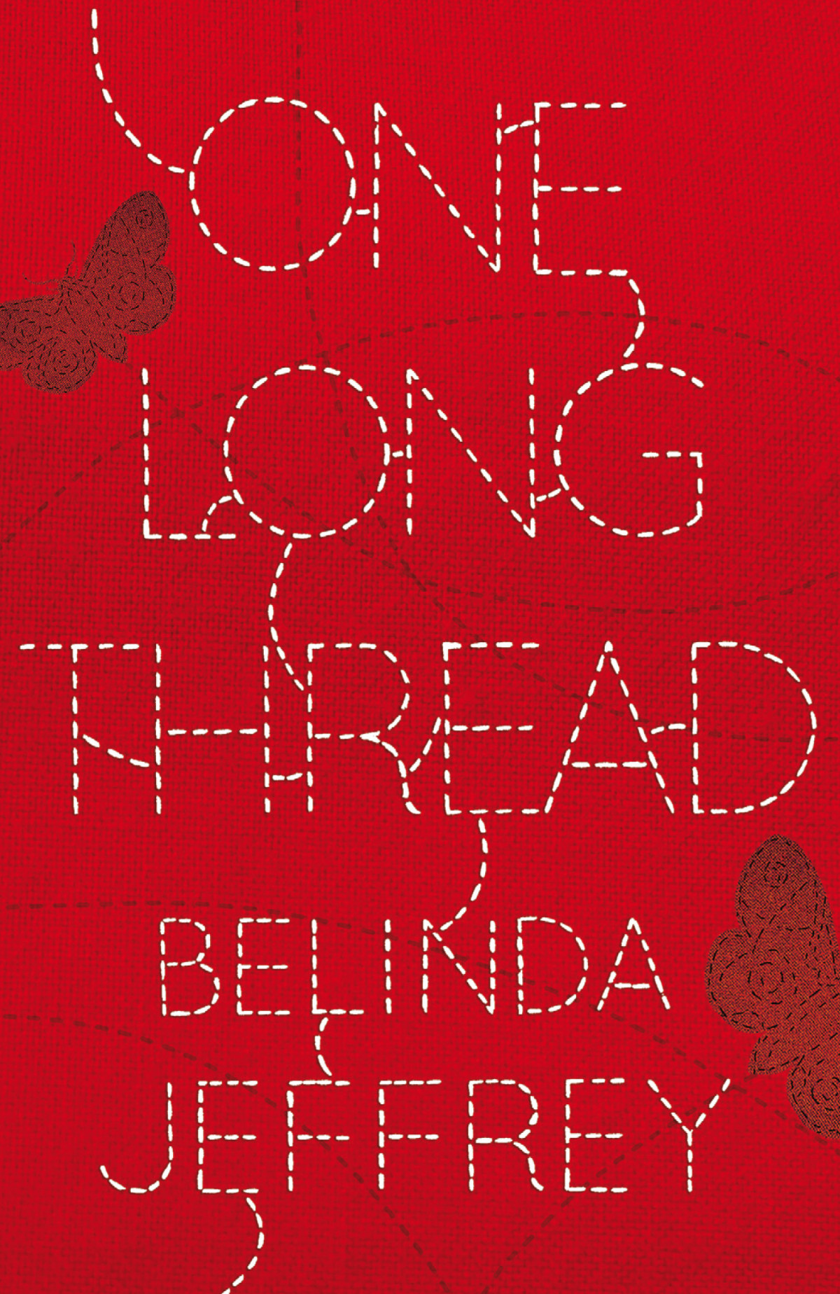 One Long Thread Belinda Jeffrey