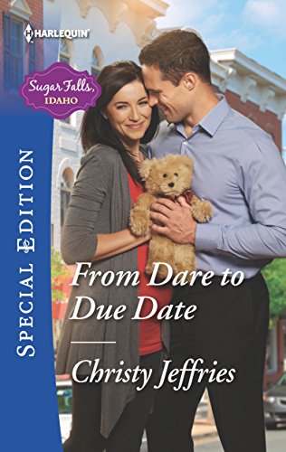 From Dare To Due Date Sugar Falls Idaho Book 3 Original Jeffries