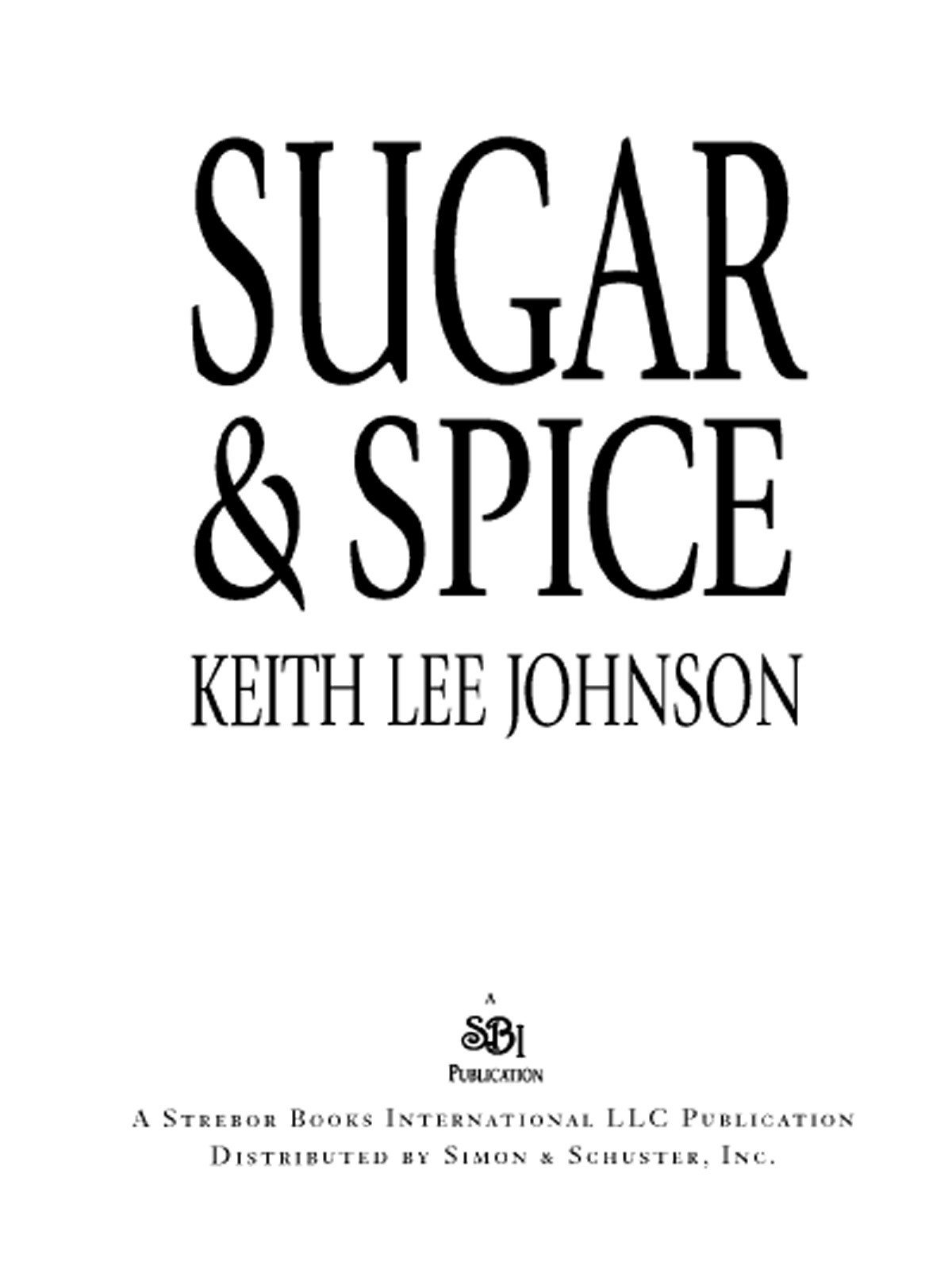 Sugar Spice Johnson Keith Lee