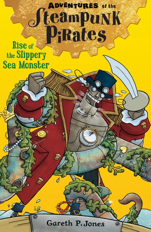 Rise Of The Slippery Sea Monster Jones Gareth P