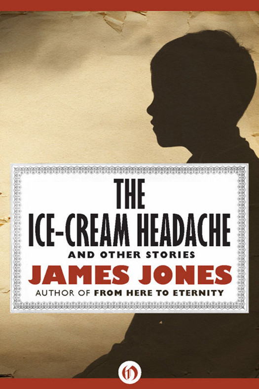 The Icecream Headache And Other Stories Jones James