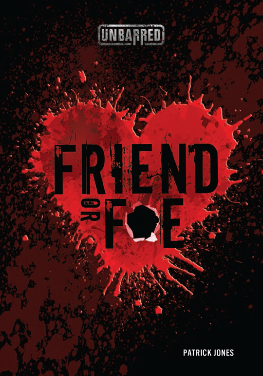 Friend Or Foe Jones Patrick