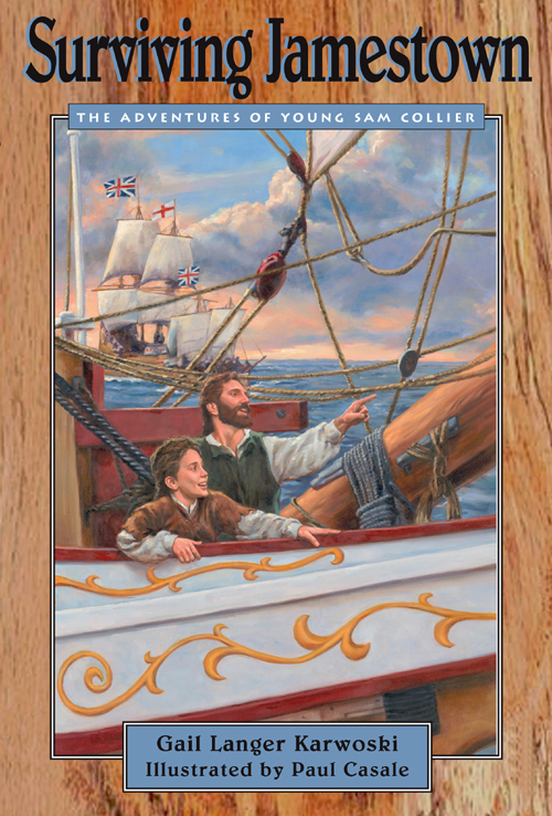 Surviving Jamestown The Adventures Of Young Sam Collier Karwoski