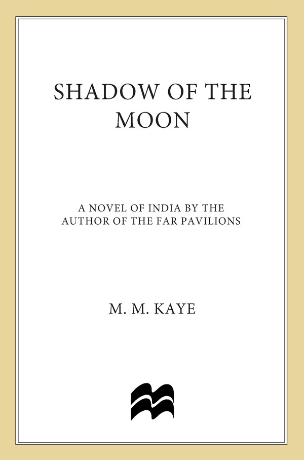 Shadow Of The Moon Kaye M M