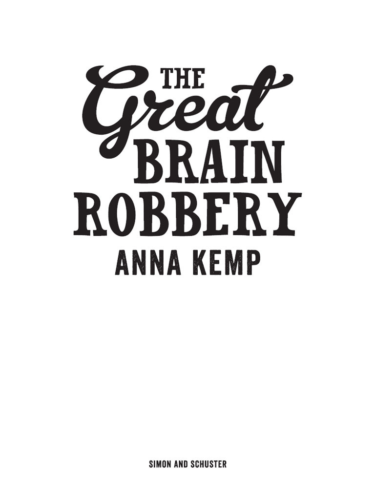The Great Brain Robbery Kemp Anna