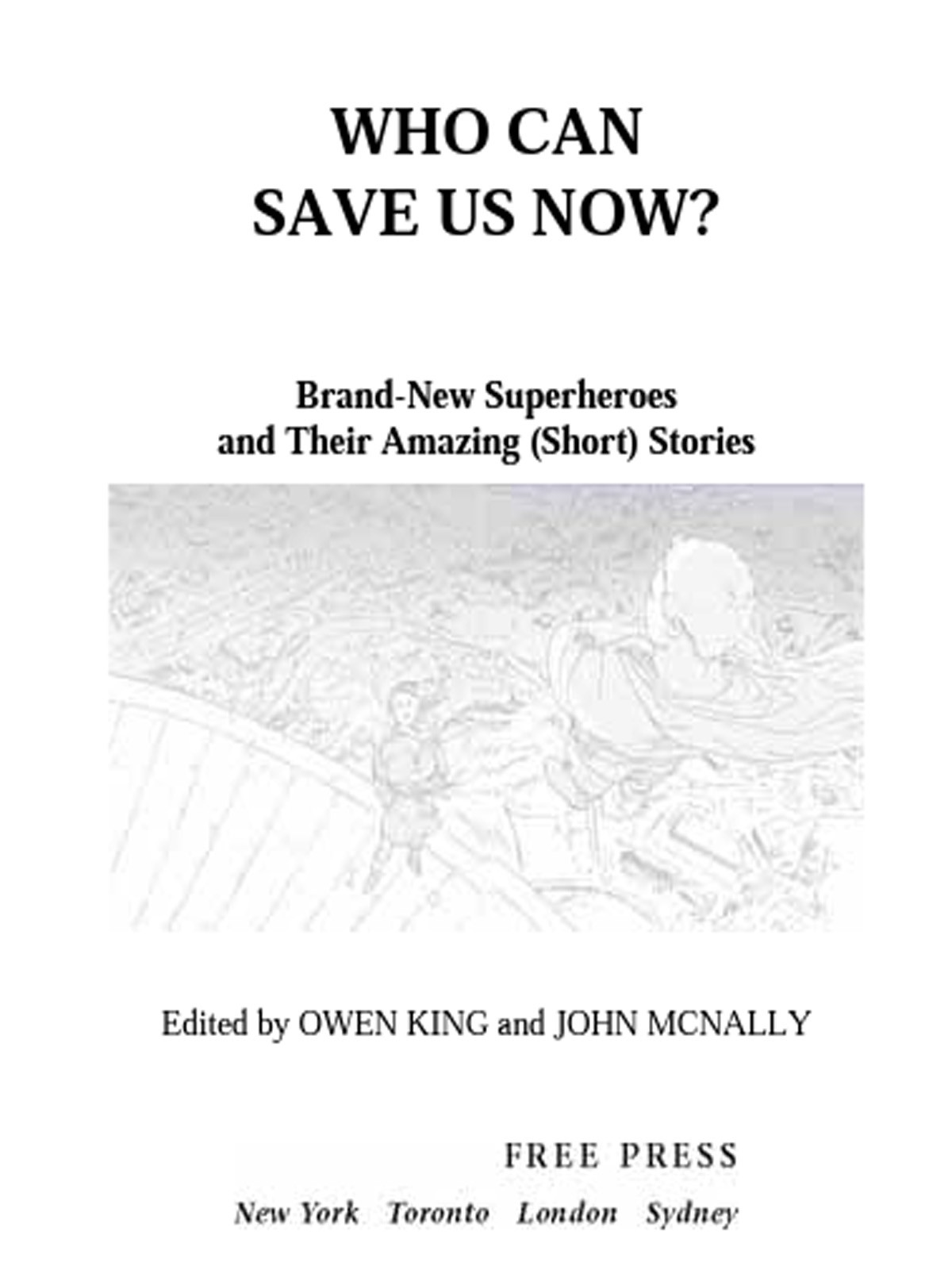 Who Can Save Us Now King Owen Mcnally John