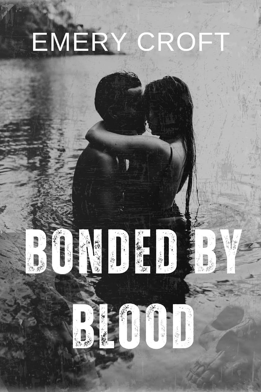 Bonded By Blood Emery Croft
