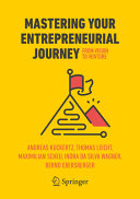 Mastering Your Entrepreneurial Journey From Vision To Venture Andreas Kuckertz